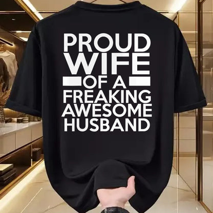 Best Wife Shirt, Wife and Husband Unisex T-Shirt/Hoodie/Sweatshirt HLT00 - Proud Wife Of A Freaking Awesome Husband T-Shirt