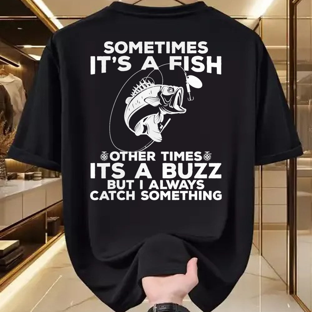 Funny Fishing Shirt, Gift For Fishing Lover Unisex T-Shirt/Hoodie/Sweatshirt HLT00 - Funny Fishing Sometimes It_s A Fish Fishing T-Shirt
