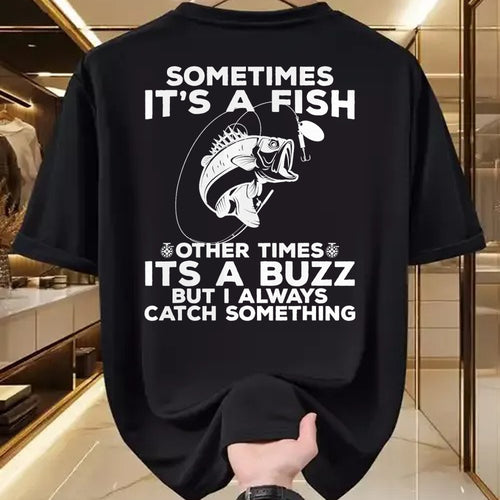 Funny Fishing Shirt, Gift For Fishing Lover Unisex T-Shirt/Hoodie/Sweatshirt HLT00 - Funny Fishing Sometimes It_s A Fish Fishing T-Shirt