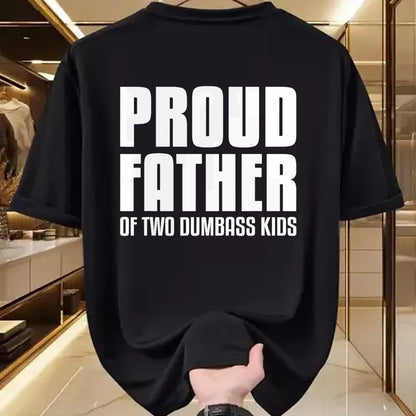 Gift for Dad Shirt, Funny Dad Unisex T-Shirt/Hoodie/Sweatshirt HLT00 – Father Of Two Dumbass Kids Shirt Fathers Day Gift Dad T-Shirt