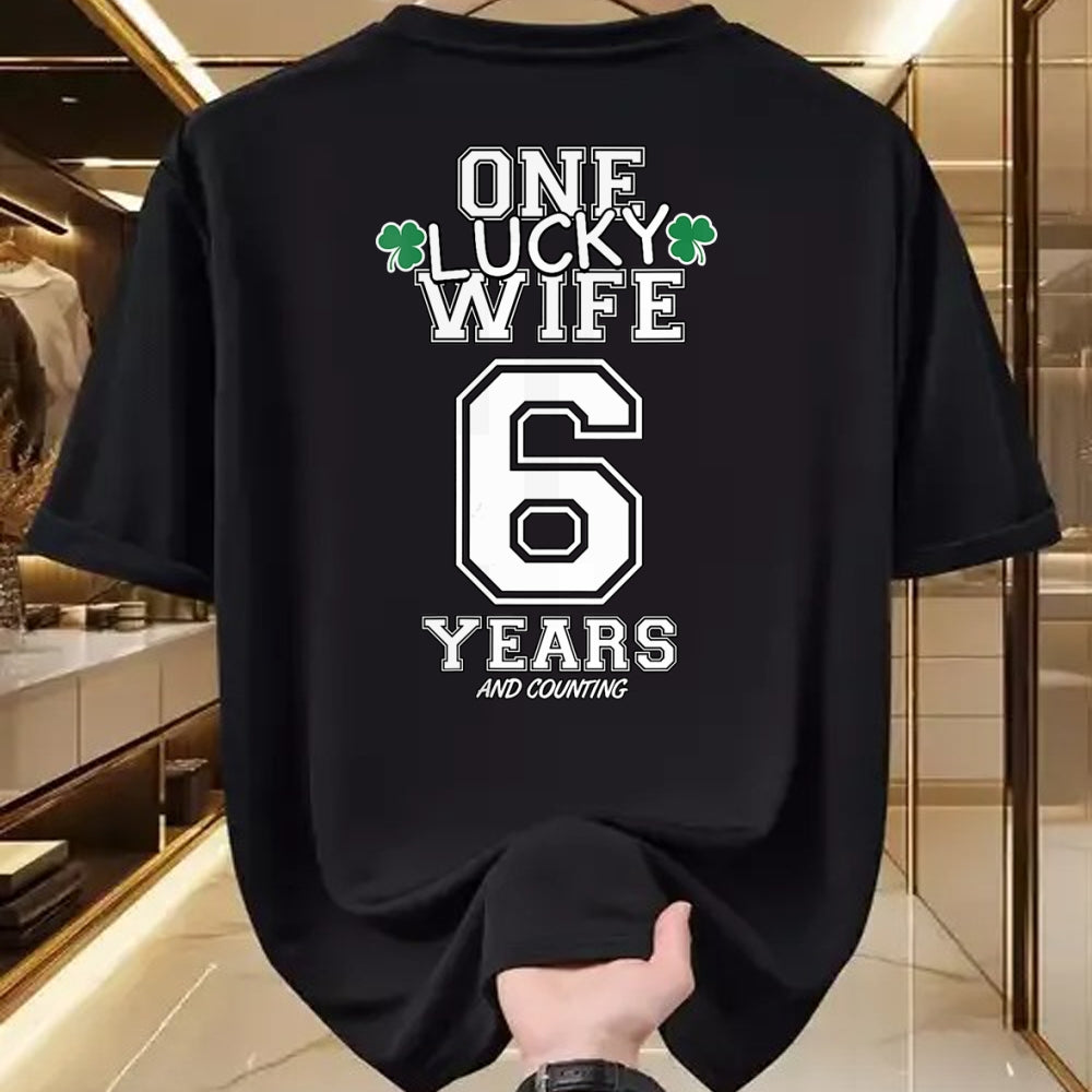 Best Wife Shirt, Wife and Husband Unisex T-Shirt/Hoodie/Sweatshirt HLT00 - Gift for wife T shirt, lucky wife   Womens 6 Years Lucky Wife Funny St Patrick's Day Anniversary Her