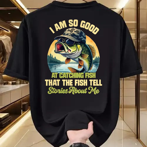 Funny Fishing Shirt, Gift For Fishing Lover Unisex T-Shirt/Hoodie/Sweatshirt HLT00 - I_m So Good At Catching Fish that The Fish Tell Stories T-Shirt, Men, Black, 3X-Large