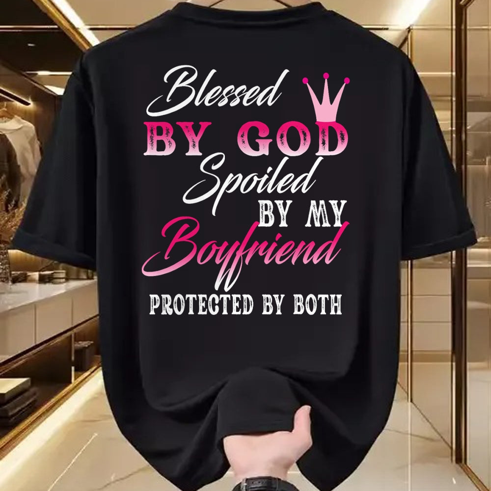 Best Wife Shirt, Wife and Husband Unisex T-Shirt/Hoodie/Sweatshirt HLT00 - Blessed By God Spoiled By My Boyfriend Protected By Both T-Shirt