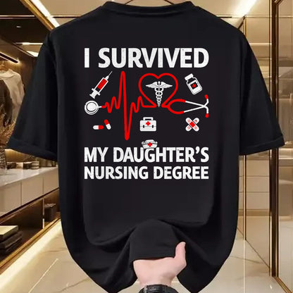 Funny Nurse Shirt, Nurse Unisex T-Shirt/Hoodie/Sweatshirt HLT00 - I Survived My Daughter'S Nursing Degree Proud Mom Nurse T-Shirt