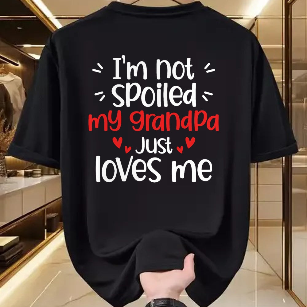 Best Wife Shirt, Wife and Husband Unisex T-Shirt/Hoodie/Sweatshirt HLT00 - I'm Not Spoiled My Grandpa Loves Me Funny Kids Best Friend T-Shirt