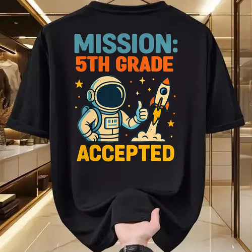 Best Student Shirt, Funny Back To School UnisexT-Shirt/Hoodie/Sweatshirt HLT00 - Mission Fifth 5th Grade Accepted Back to School Vintage T-Shirt