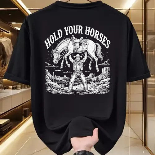 Best Horse Lover Shirt , Funny Horse UnisexT-Shirt/Hoodie/Sweatshirt HLT00 - Hold Your Horses Funny Cowboy T-Shirt
