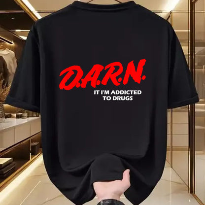 Gift for Dad Shirt, Funny Dad Unisex T-Shirt/Hoodie/Sweatshirt HLT00 – D.A.R.N. It I_m Addicted To Drugs Funny Sarcastic Trending T-Shirt