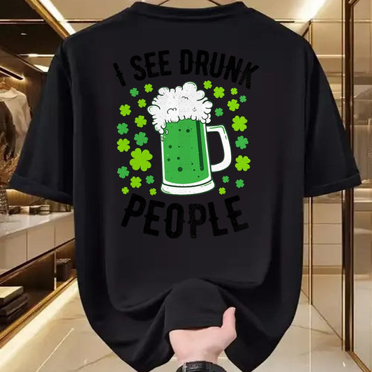Patrick Day Shirts for Family, Funny Patrick Day shirts, st patrick's day Unisex T-Shirt/Hoodie/Sweatshirt HLT00 - I See Drunk People Funny Beer Clover Drinking St Patrick Day T-Shirt