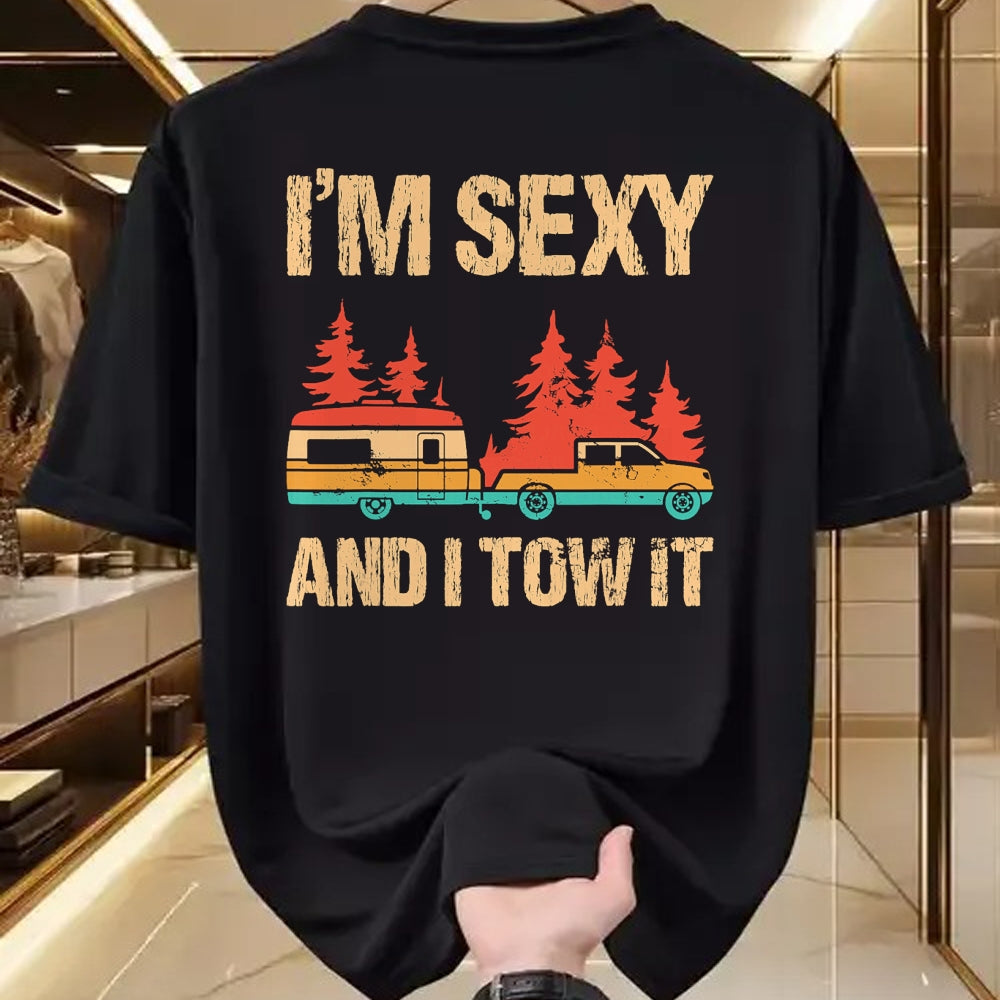 Funny Camping Shirt, Gift For Camping Lover Unisex T-Shirt/Hoodie/Sweatshirt HLT00 - I_m Sexy and I Tow It Bigfoot Camp Trees Hike Hiking Camping T-Shirt