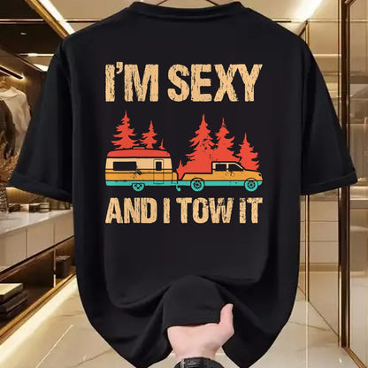 Funny Camping Shirt, Gift For Camping Lover Unisex T-Shirt/Hoodie/Sweatshirt HLT00 - I_m Sexy and I Tow It Bigfoot Camp Trees Hike Hiking Camping T-Shirt