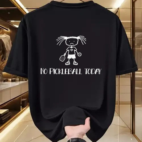 Funny Pickleball Shirt, Pickleball Lover Unisex T-Shirt/Hoodie/Sweatshirt HLT00 - No Pickleball Today Sad Funny Pickleball T-Shirt
