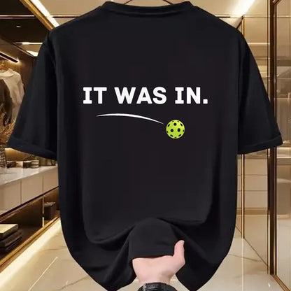Funny Pickleball Shirt, Pickleball Lover Unisex T-Shirt/Hoodie/Sweatshirt HLT00 - It was in Funny Pickleball Player Paddleball Lover T-Shirt
