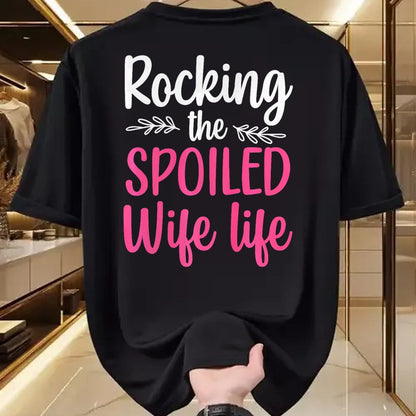 Best Wife Shirt, Wife and Husband Unisex T-Shirt/Hoodie/Sweatshirt HLT00 - Gift for wife T shirt, spoiled wife   Funny Spoiled Wife Art For Women Girls Husband Spoiled Wife Pr (33)
