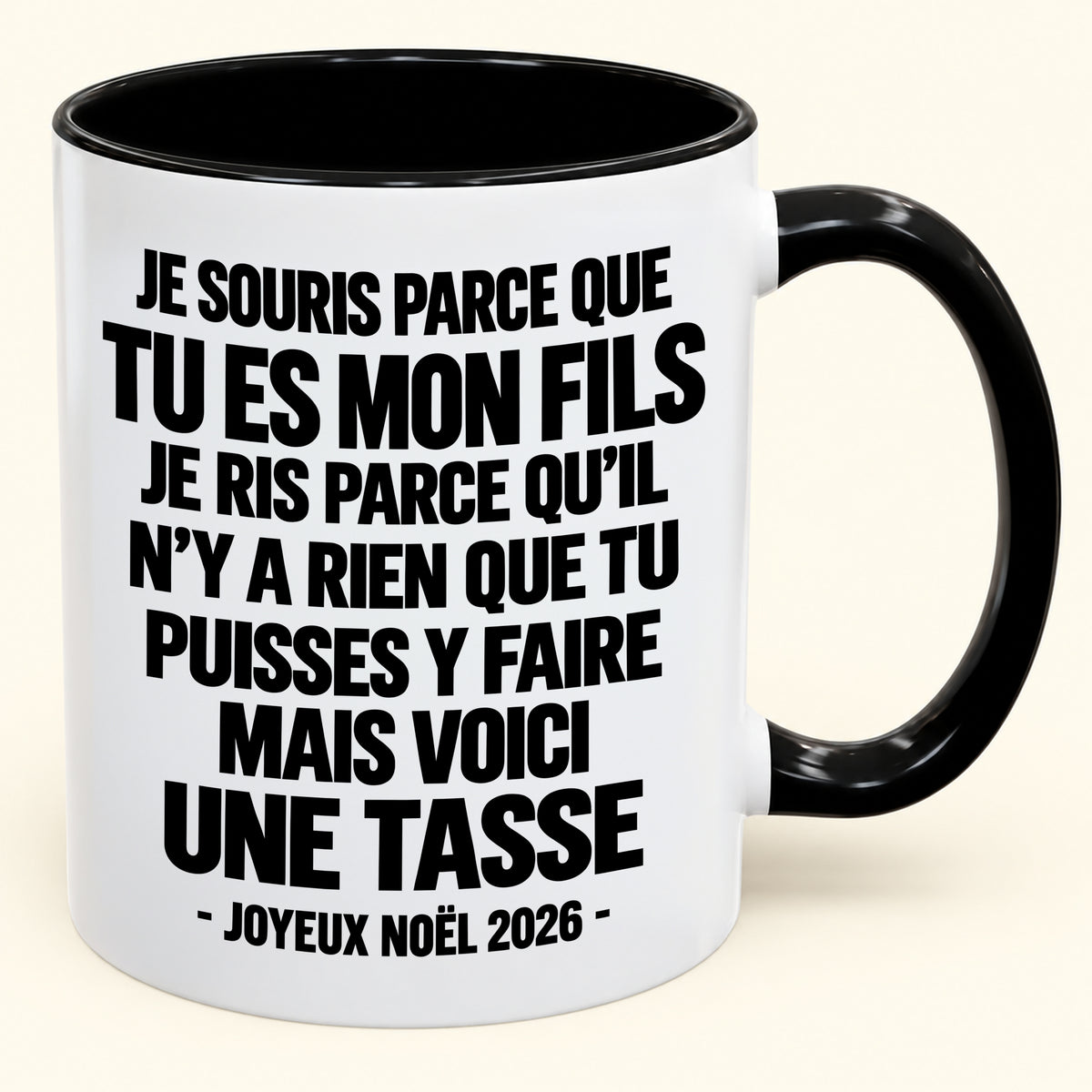 JE SOURIS PARCE QUE TU ES MON FILS – CADEAU DE NOËL 2026 DRÔLE – MUG À CAFÉ BICOLORE (SKU2610-524)