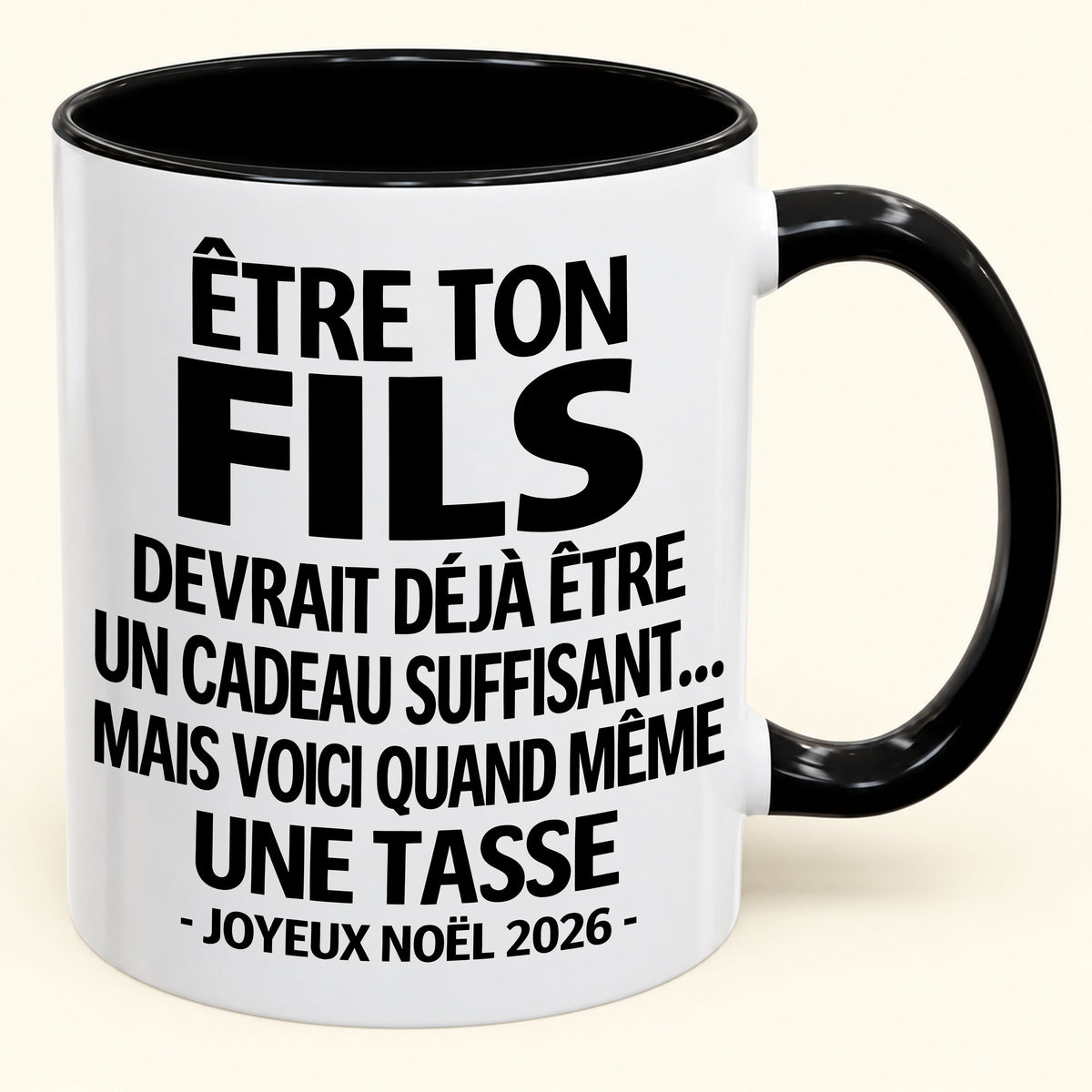 Être ton fils est déjà un cadeau suffisant – Mug bicolore humoristique – Cadeau de Noël 2026 (SKU2610-231) MUGFR