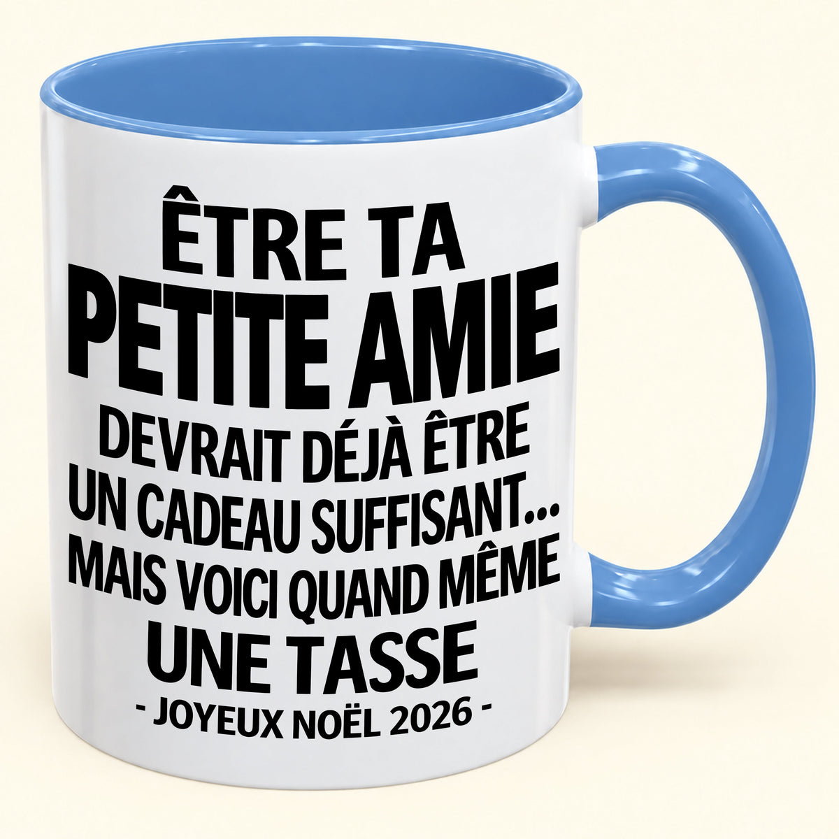 Être ta petite amie est déjà un cadeau suffisant – Mug bicolore humoristique – Cadeau de Noël 2026 (SKU2610-267) MUGFR