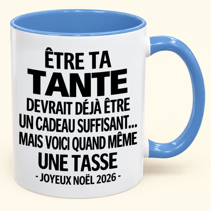 Être ta tante est déjà un cadeau suffisant – Mug bicolore humoristique – Cadeau de Noël 2026 (SKU2610-158) MUGFR