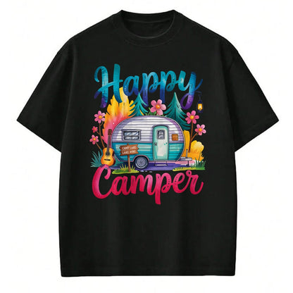 Funny Camping Shirt, Gift For Camping Lover Unisex T-Shirt/Hoodie/Sweatshirt HLT00 - Funny Happy Camper Camping Apparel Trailer RV Kids Women T-Shirt