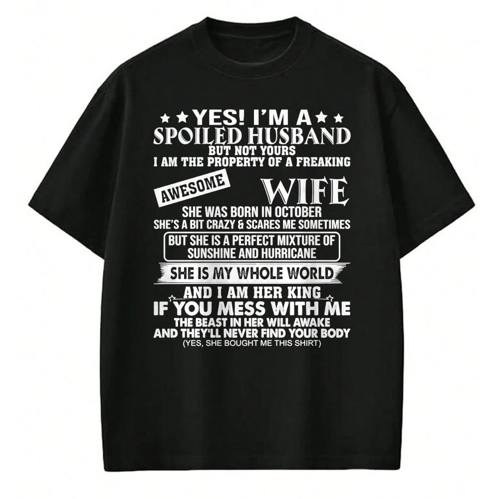 Best Wife Shirt, Wife and Husband Unisex T-Shirt/Hoodie/Sweatshirt HLT00 - I'm A Spoiled Husband Of A Freaking Awesome Wife OCTOBER Long Sleeve T-Shirt