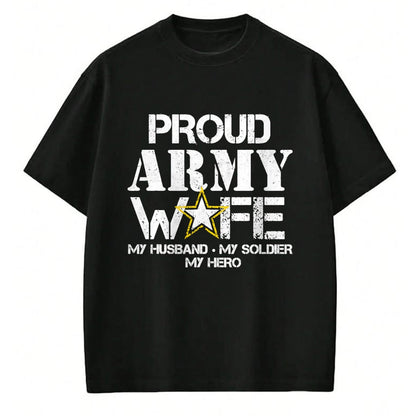 Best Wife Shirt, Wife and Husband Unisex T-Shirt/Hoodie/Sweatshirt HLT00 - Gift for wife T shirt, lucky wife   Proud Army Wife T Shirt for Military Wife My Soldier My Hero T-S