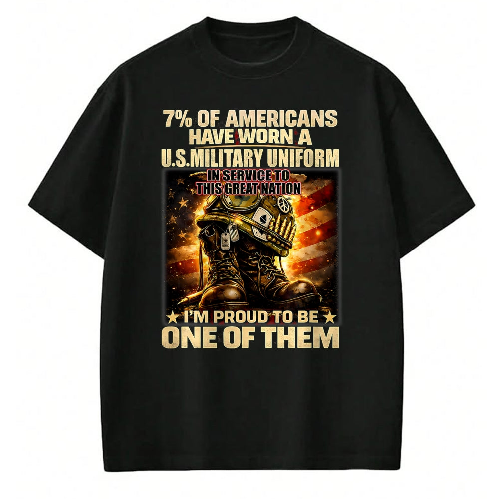 Proud Veteran Shirt, Funny Veteran UnisexT-Shirt/Hoodie/Sweatshirt HLT00 -  7 of Americans Have Worn A U.S. Military Uniform in Service T-Shirt