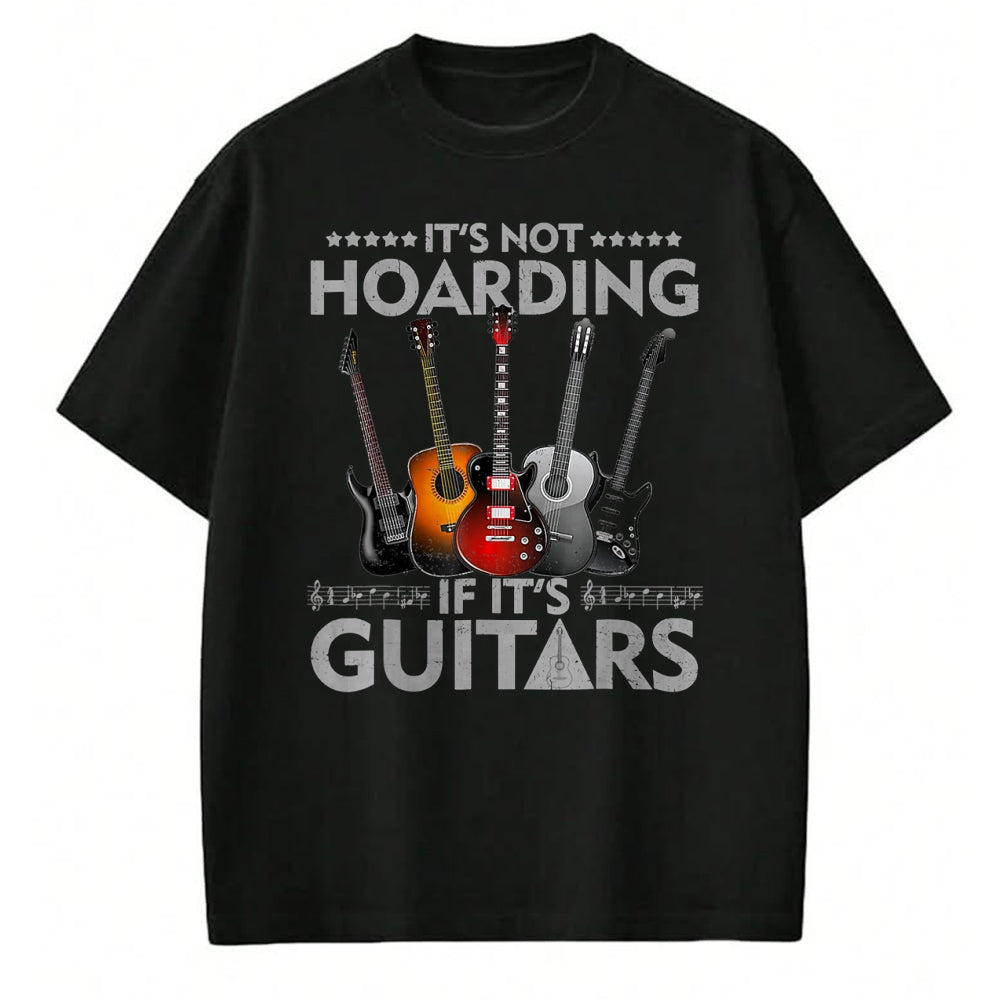 Guitar Lover Shirt, Funny Guitar UnisexT-Shirt/Hoodie/Sweatshirt HLT00 - It_s Not Hoarding If Its Guitars Vintage T-Shirt