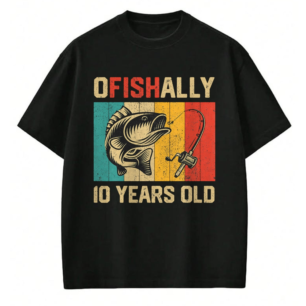 Funny Fishing Shirt, Gift For Fishing Lover Unisex T-Shirt/Hoodie/Sweatshirt HLT00 - Ofishally 10 Years Old Funny Fishing Birthday Fisherman T-Shirt