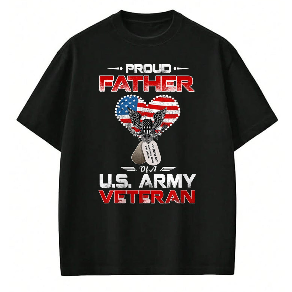 Gift for Dad Shirt, Funny Dad Unisex T-Shirt/Hoodie/Sweatshirt HLT00 – Proud Father Of A U.S. Army Veteran T shirt Gift