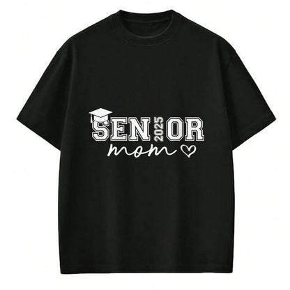 Gift for Mom Shirt, Funny Mom Unisex T-Shirt/Hoodie/Sweatshirt HLT00 - Proud Mom Senior 2025 Cute Heart Class Of 2025 Graduate T-Shirt