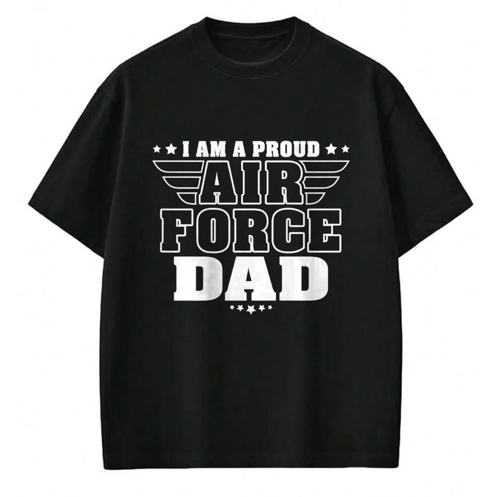 Gift for Dad Shirt, Funny Dad Unisex T-Shirt/Hoodie/Sweatshirt HLT00 – I Am A Proud Air Force Dad Patriotic Pride Military Father T-Shirt