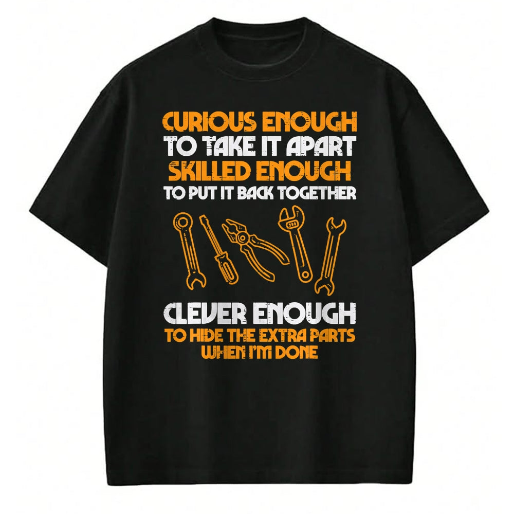 Best Mechanic Life Shirt, Funny Mechanic UnisexT-Shirt/Hoodie/Sweatshirt HLT00 - Curious Enough to Take It Apart Car Auto Garage Mechanic Men T-Shirt