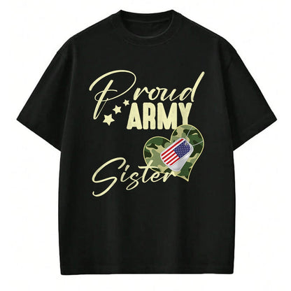 Gift for Dad Shirt, Funny Dad Unisex T-Shirt/Hoodie/Sweatshirt HLT00 – Proud Army SISTER Camouflage Dog Tag USA American Flag T-Shirt
