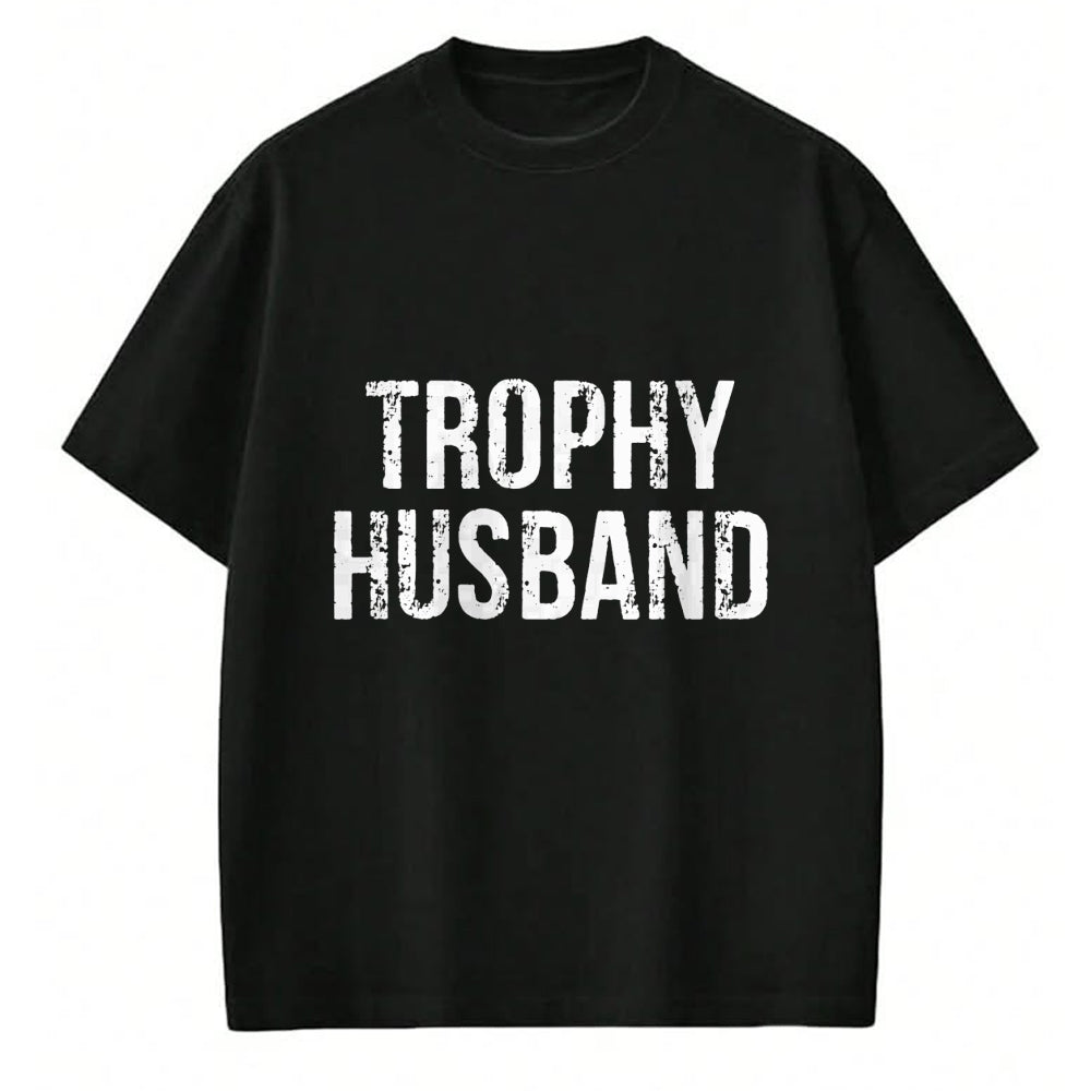 Best Wife Shirt, Wife and Husband Unisex T-Shirt/Hoodie/Sweatshirt HLT00 - Trophy Husband T-Shirt