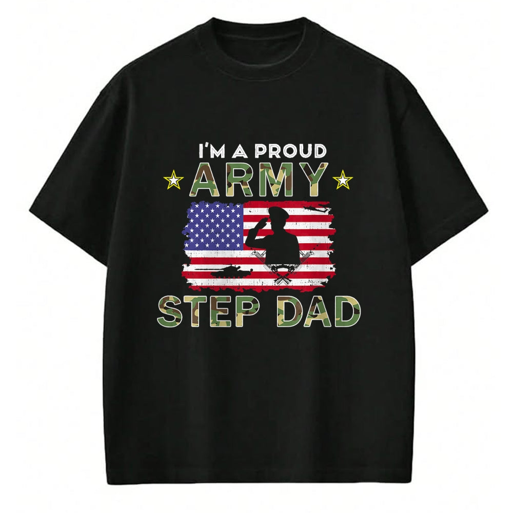 Gift for Dad Shirt, Funny Dad Unisex T-Shirt/Hoodie/Sweatshirt HLT00 – Proud Army StepDad-I_m A Proud Army Step Dad Camouflage Army T-Shirt