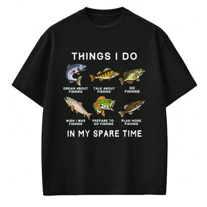 Funny Fishing Shirt, Gift For Fishing Lover Unisex T-Shirt/Hoodie/Sweatshirt HLT00 - Things I Do in My Spare Time Fishing Boys Men Bass Fishing T-Shirt