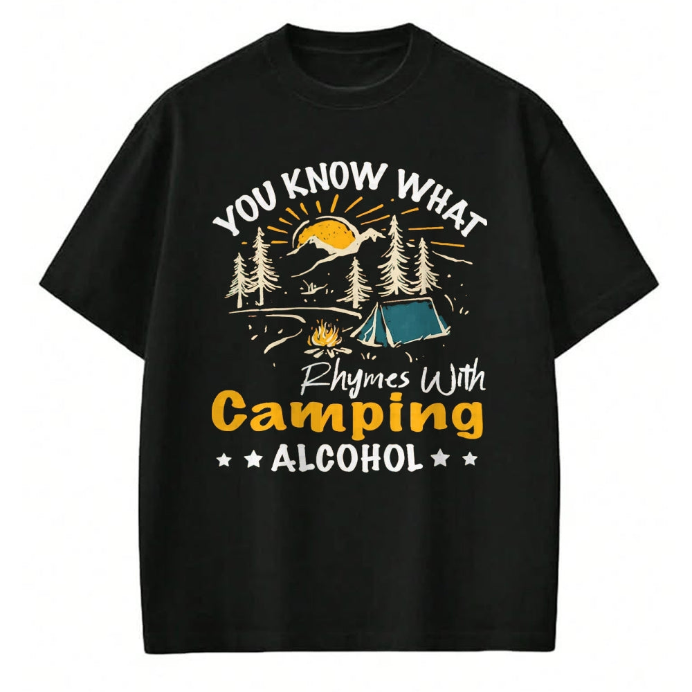 Funny Camping Shirt, Gift For Camping Lover Unisex T-Shirt/Hoodie/Sweatshirt HLT00 - You Know What Rhymes with Camping Alcohol Hiking Adventure T-Shirt, Men, Black, Medium