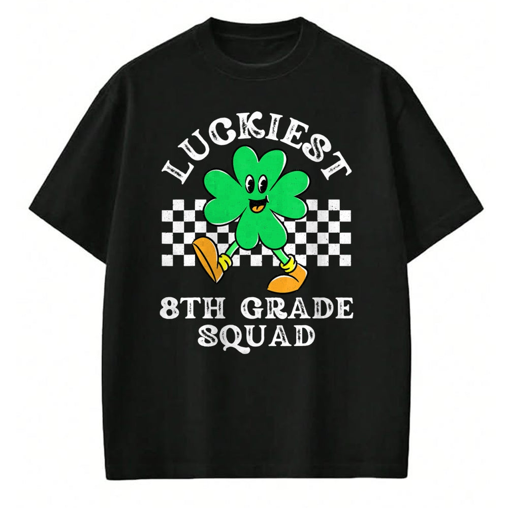 Patrick Day Shirts for Family, Funny Patrick Day shirts, st patrick's day Unisex T-Shirt/Hoodie/Sweatshirt HLT00 - Luckiest 8th Grade Squad Shamrock Kid St Patrick Day Teacher T-Shirt