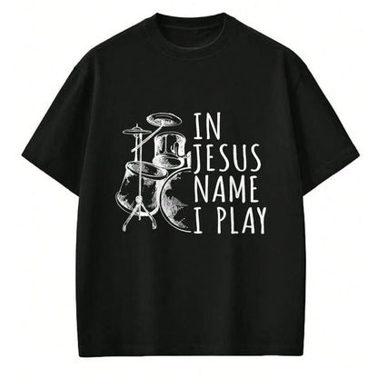 Christian Tee, Christian Faith Unisex T-Shirt/Hoodie/Sweatshirt HLT00 - Christian Drumming In Jesus Name Play Drums Worship Drummer T-Shirt (1)