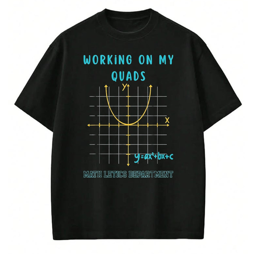 Best Student Shirt, Funny Back To School UnisexT-Shirt/Hoodie/Sweatshirt HLT00 - Mathletics Working On My Quads Algebra Algebra Math Teacher T-Shirt, Men, Black, 3X-Large