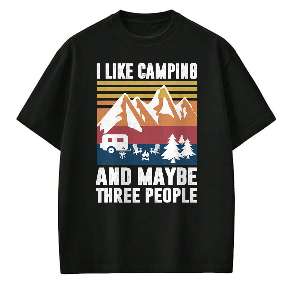 Funny Camping Shirt, Gift For Camping Lover Unisex T-Shirt/Hoodie/Sweatshirt HLT00 - I Like Camping and Maybe Three People - Funny Camping T-Shirt