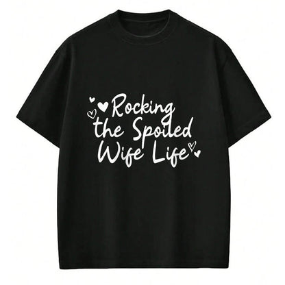 Best Wife Shirt, Wife and Husband Unisex T-Shirt/Hoodie/Sweatshirt HLT00 - Gift for wife T shirt, spoiled wife   Fiancee Rocking The Spoiled Wife Life Spoiled Wife Tank Top