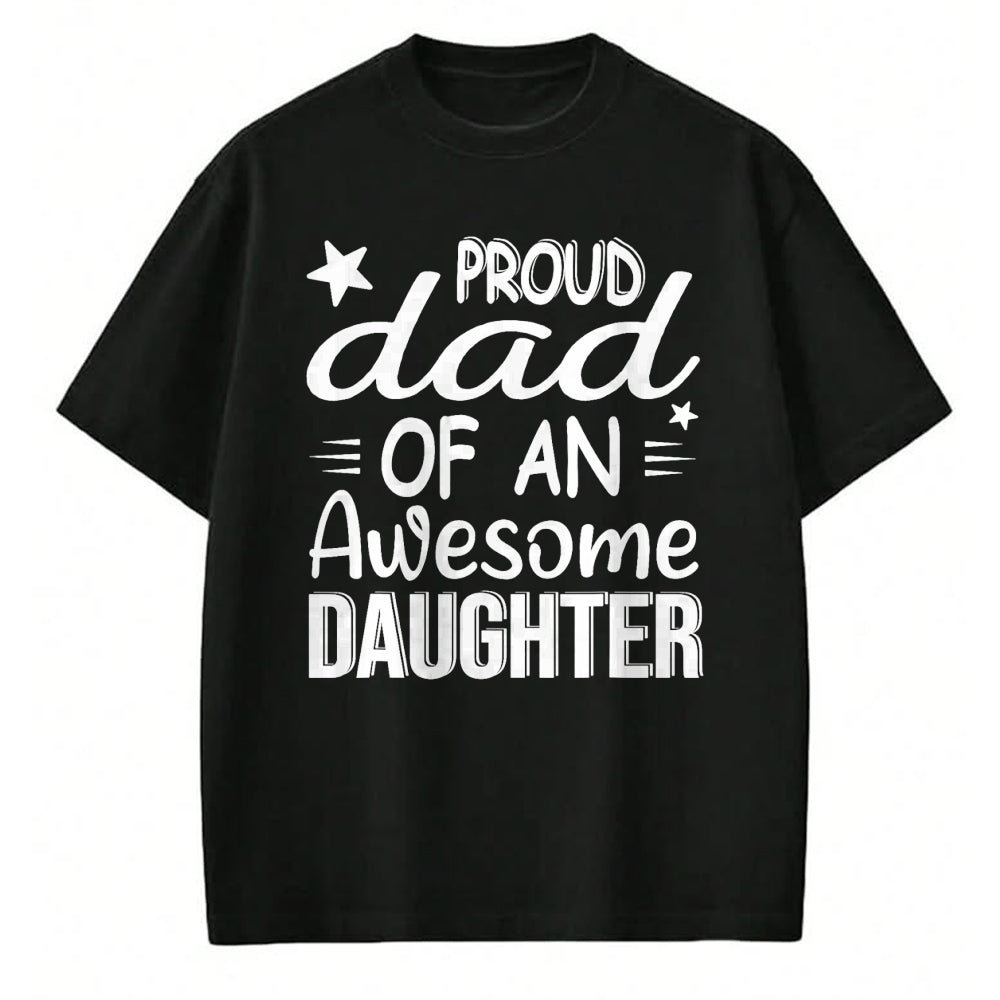 Gift for Dad Shirt, Funny Dad Unisex T-Shirt/Hoodie/Sweatshirt HLT00 – Men Proud Dad Of A Girl An Awesome Daughter Father_s Day T-Shirt