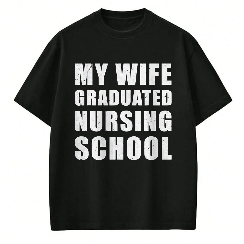 Funny Nurse Shirt, Nurse Unisex T-Shirt/Hoodie/Sweatshirt HLT00 - Mens My Wife Graduated Nursing School shirt for Husband Men Nurse T-Shirt