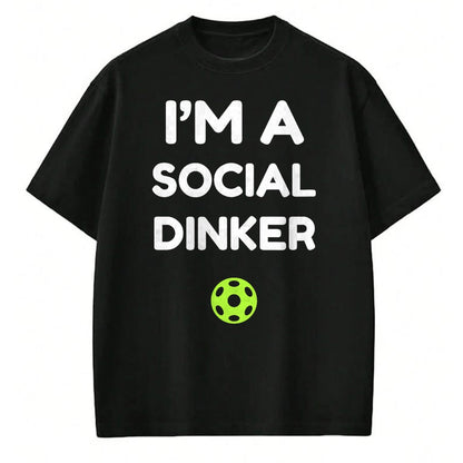 Funny Pickleball Shirt, Pickleball Lover Unisex T-Shirt/Hoodie/Sweatshirt HLT00 - I'm A Social Dinker Pickleball Ball Graphic T-Shirt