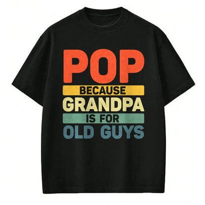 Best Grandpa Shirt, Proud Grandpa Unisex T-Shirt/Hoodie/Sweatshirt HLT00 -Best Pop Design For Grandpa From Grandkids Father's Day Pop T-Shirt