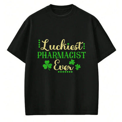 Patrick Day Shirts for Family, Funny Patrick Day shirts, st patrick's day Unisex T-Shirt/Hoodie/Sweatshirt HLT00 - Luckiest Pharmacist Ever Shamrock Irish St Patrick Day T-Shirt