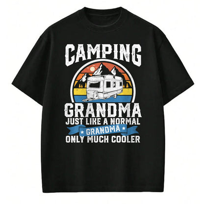 Funny Camping Shirt, Gift For Camping Lover Unisex T-Shirt/Hoodie/Sweatshirt HLT00 - Camping Grandma Funny Camper RV Retro Outdoors Womens Gift T-Shirt