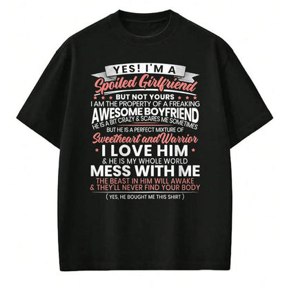 Best Wife Shirt, Wife and Husband Unisex T-Shirt/Hoodie/Sweatshirt HLT00 - Womens Yes Im A Spoiled Girlfriend for a Best Girlfriend T-Shirt