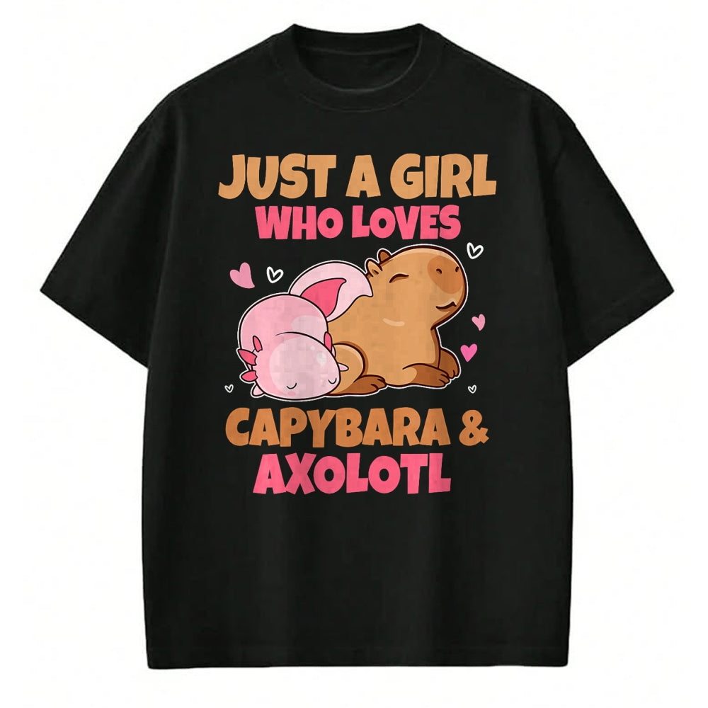 Cute Capybara Shirt, Funny Capybara Unisex T-Shirt/Hoodie/Sweatshirt HLT00 - Just A Girl Loves Capybara And Axolotl Salamander Lover T-Shirt